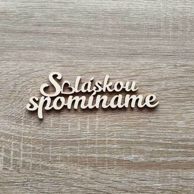 S láskou spomíname