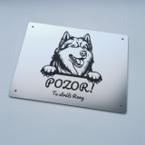 Tabuľka Pozor pes Aljašský malamut — výstražná tabuľka na plot 20×15 cm